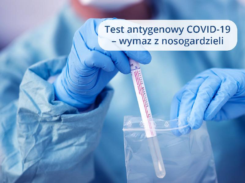Test antygenowy COVID-19 – wymaz z nosogardzieli
